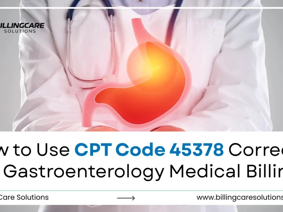 Easy Guide to CPT Code 45378 | Billing Care Solutions