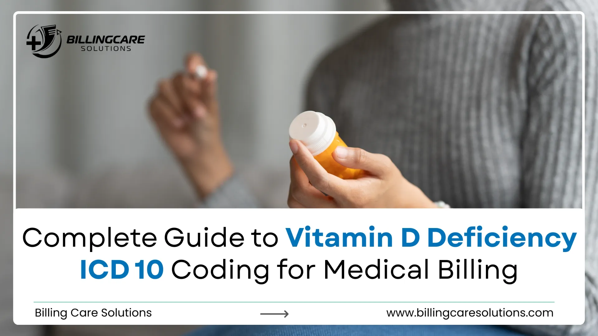 Vitamin D Deficiency ICD 10 Coding | Billing Care Solutions