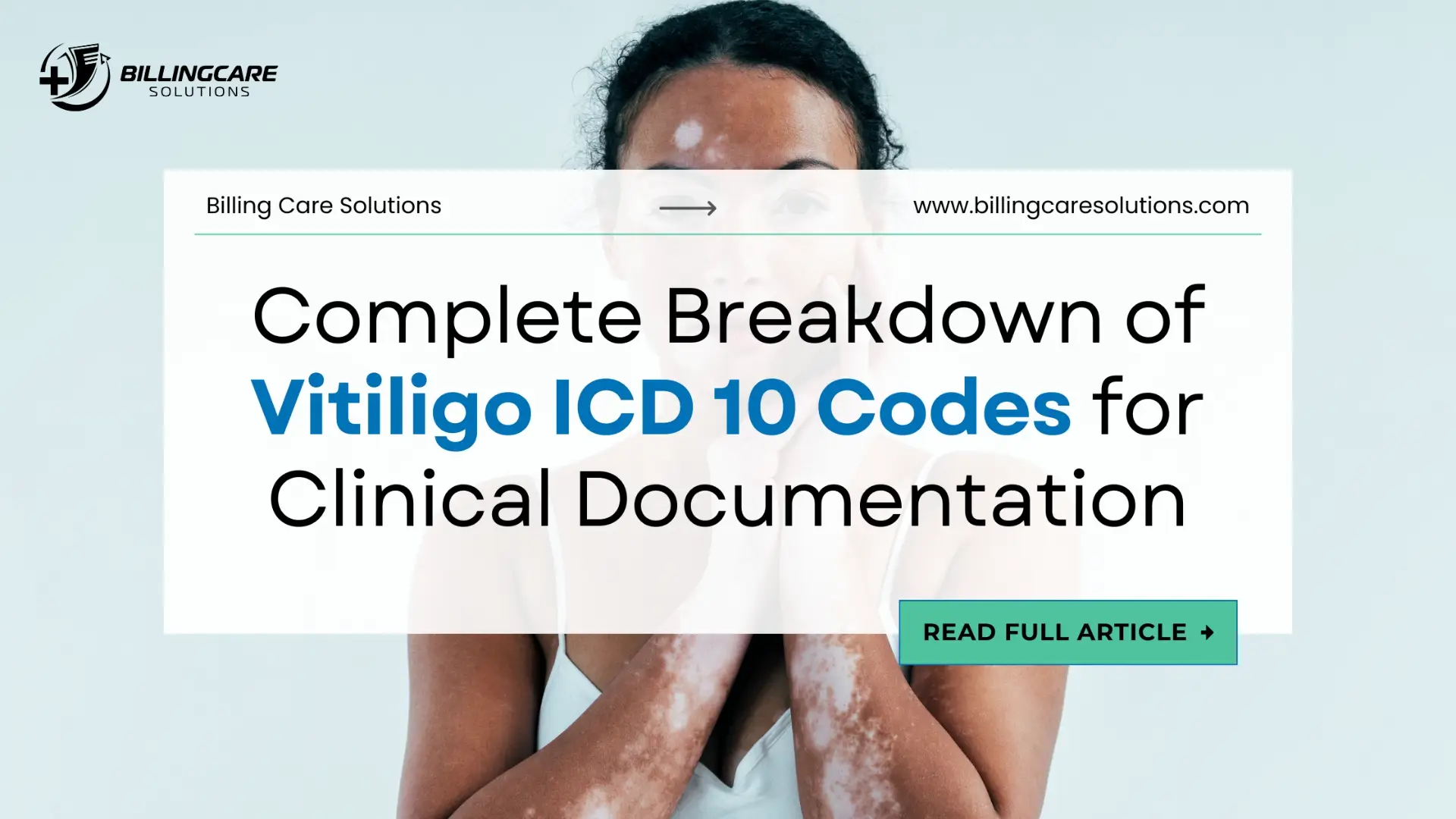 Vitiligo ICD 10 Coding Guide | Billing Care Solutions