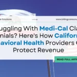 California Behavioral Health Billing | Billing Care Solutions