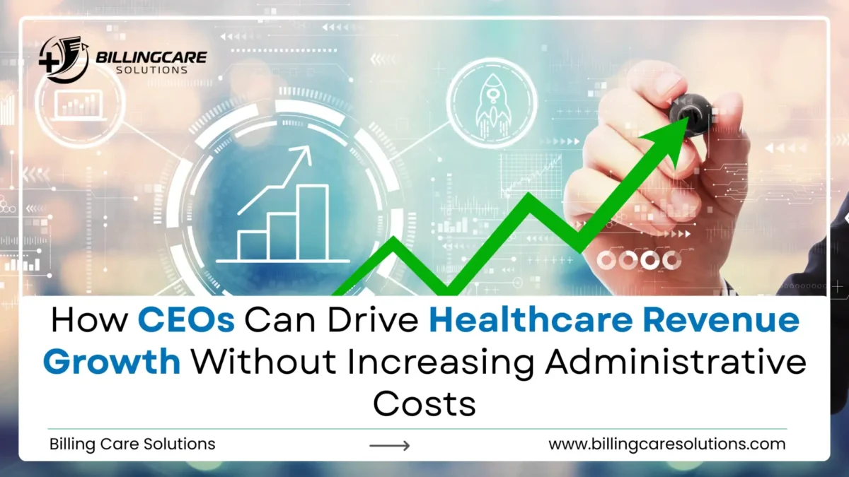 Scale Healthcare Revenue Growth | Billing Care Solutions
