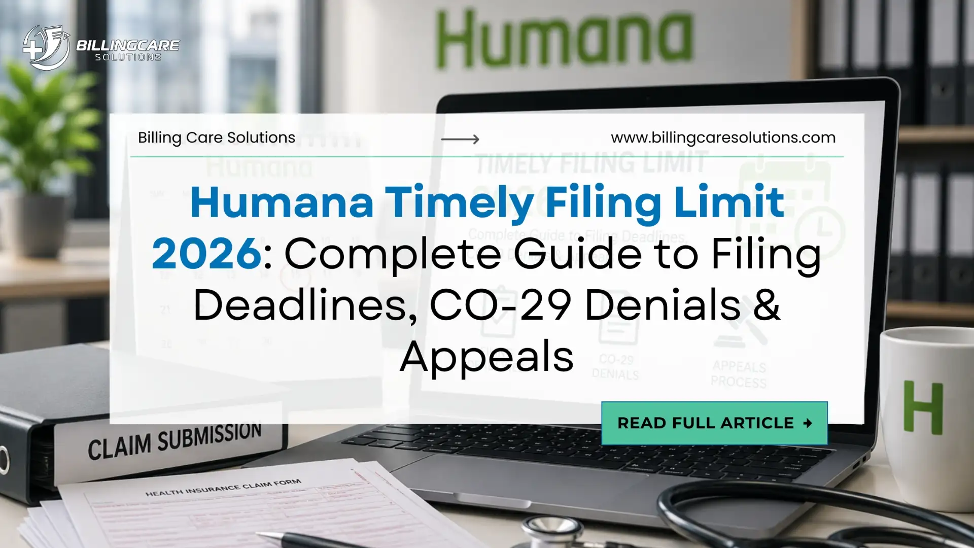Humana Timely Filing Limit 2026 | Billing Care Solutions
