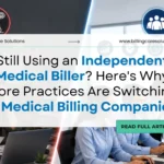 Independent Medical Biller vs Medical Billing Company | Billing Care Solutions