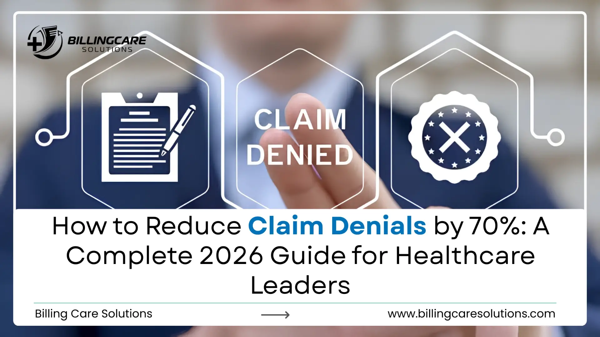 Reliable Claim Denial Management | Billing Care Solutions