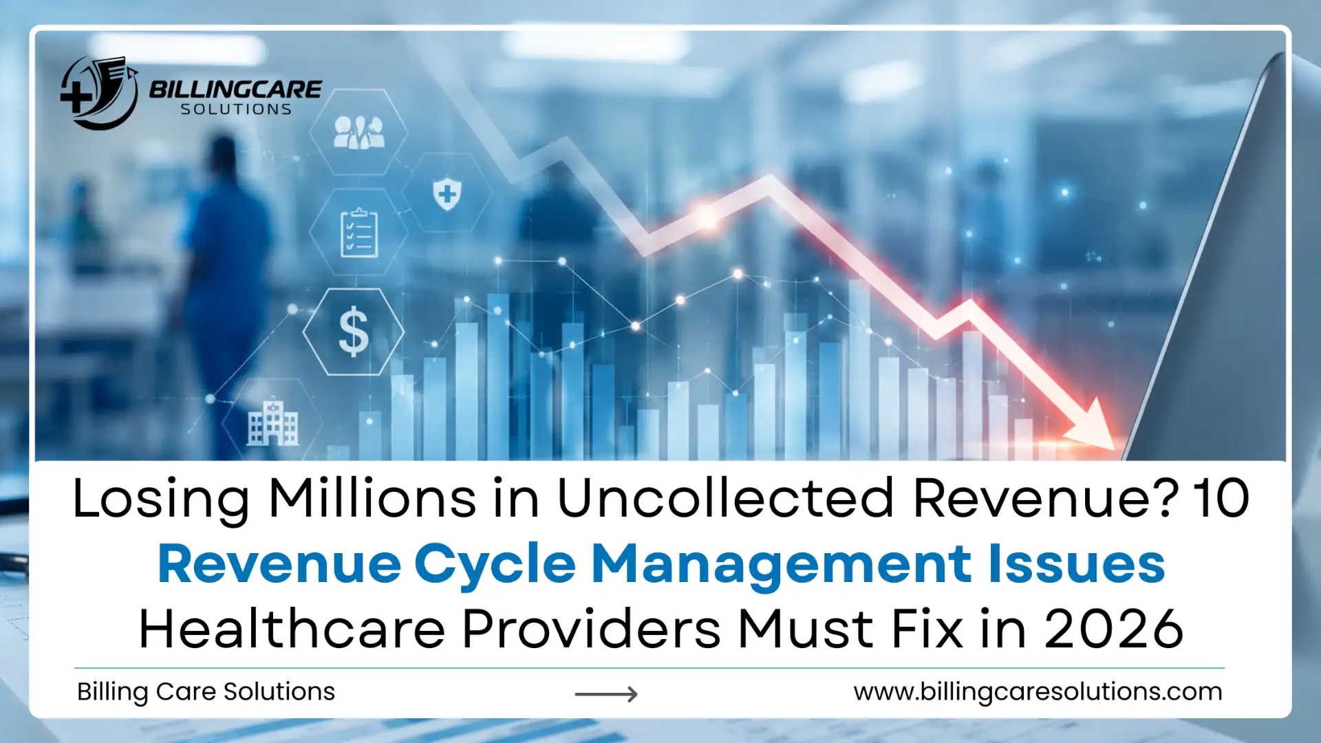 Eliminate Revenue Cycle Management Issues | Billing Care Solutions