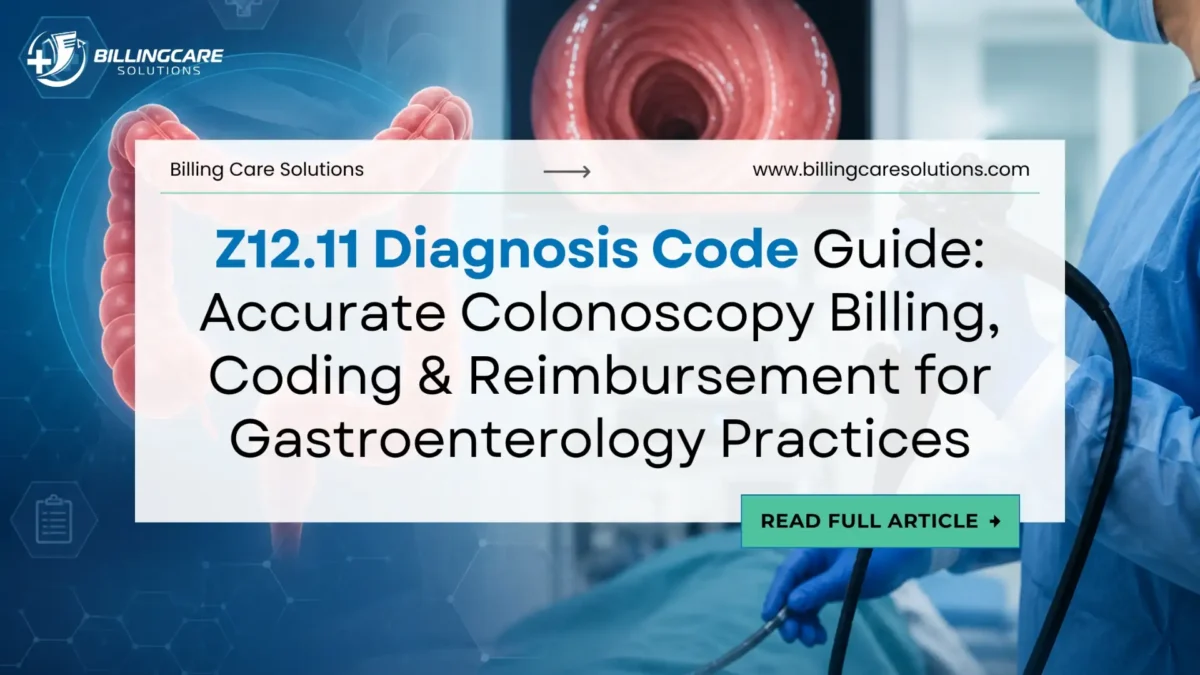 Z12.11 Diagnosis Code Guide | Billing Care Solutions