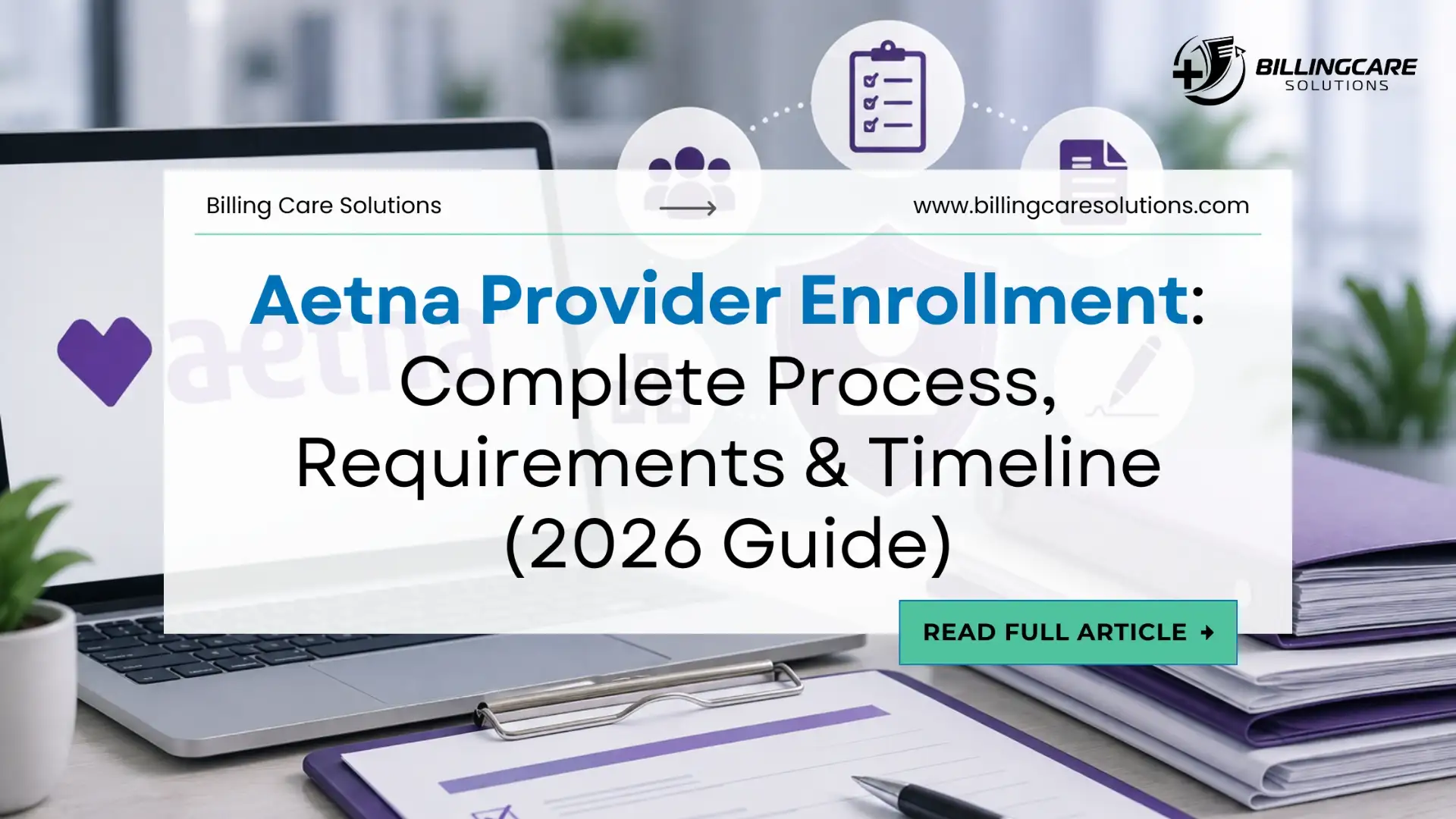 Practical Guide to Aetna Provider Enrollment | Billing Care Solutions