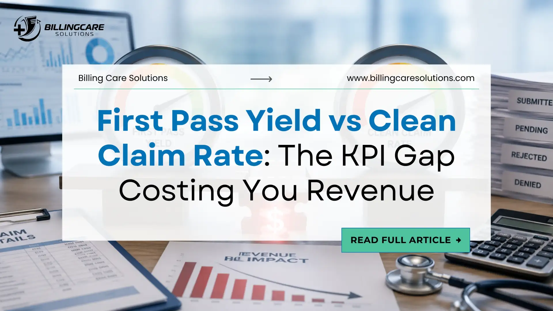 First Pass Yield vs Clean Claim Rate | Billing Care Solutions