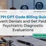 90791 CPT Code Billing Guide | Billing Care Solutions
