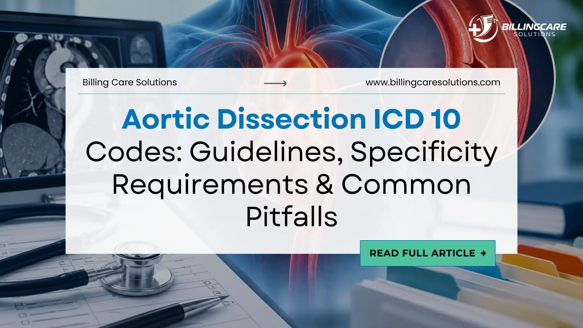 Aortic Dissection ICD 10 | Billing Care Solutions