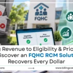 Proven FQHC RCM Solution | Billing Care Solutions
