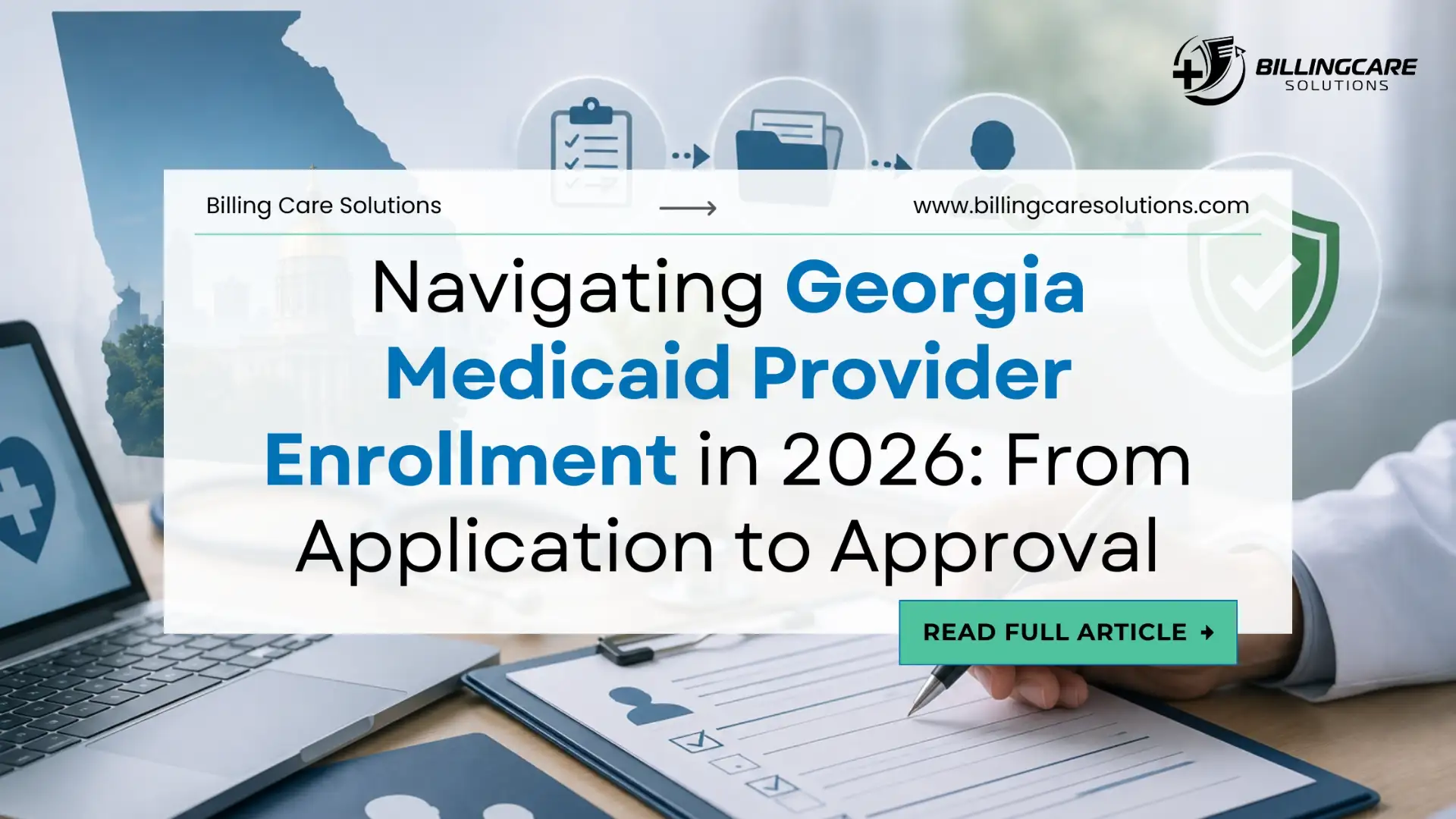 Practical Georgia Medicaid Provider Enrollment Guide | Billing Care Solutions