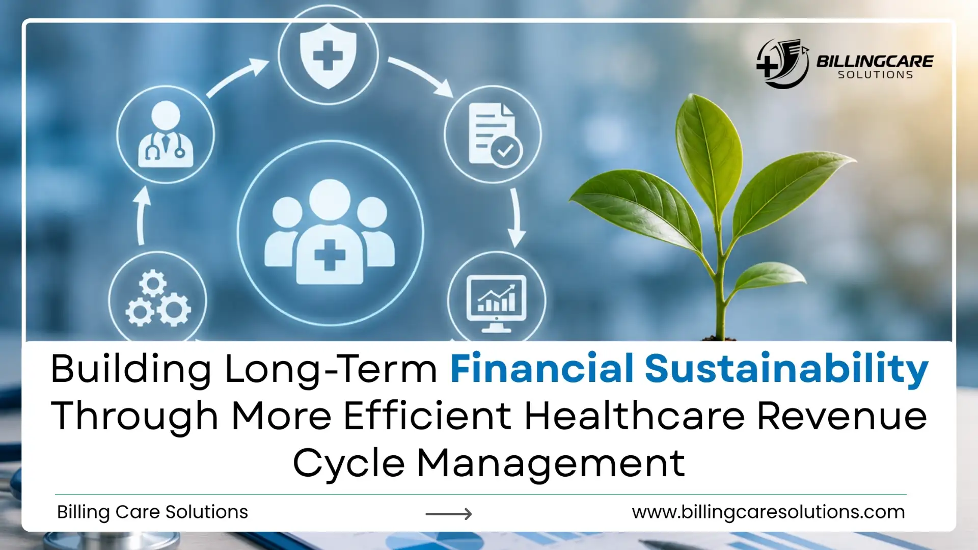 Proven Healthcare Revenue Optimization | Billing Care Solutions