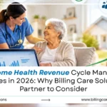 Home Health Revenue Cycle Management Companies | Billing Care Solutions
