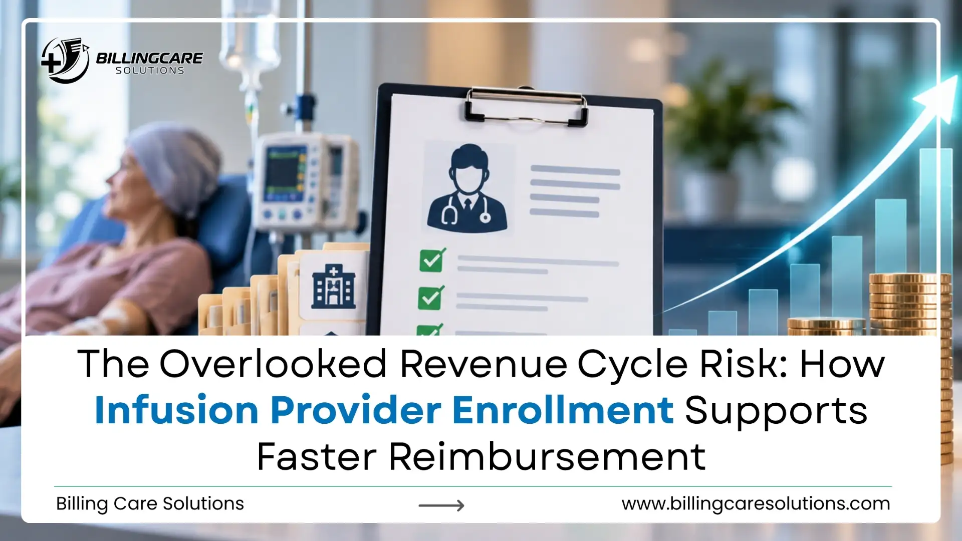Infusion Provider Enrollment for Revenue Growth | Billing Care Solutions